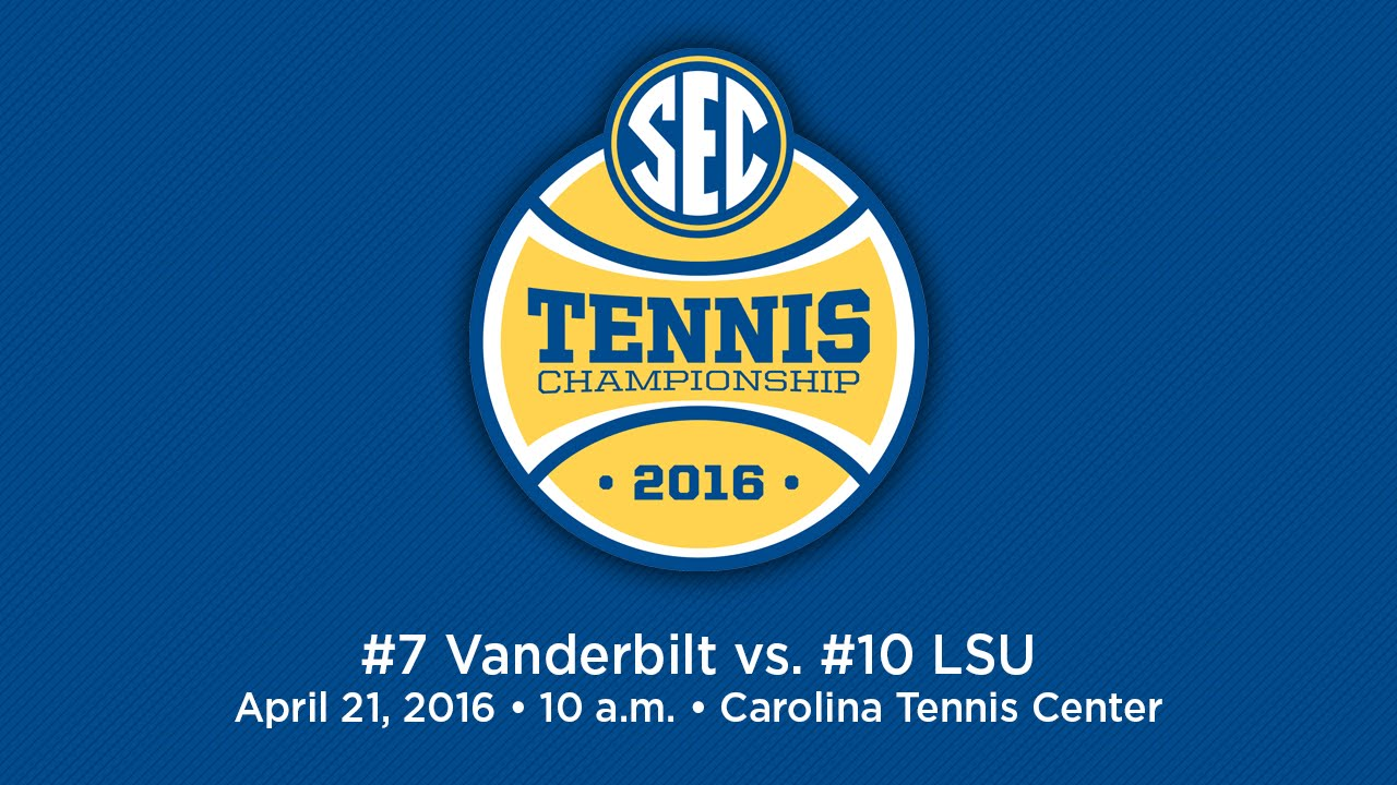 #7 Vanderbilt vs. #10 LSU (#3 Singles) — 4/21/16