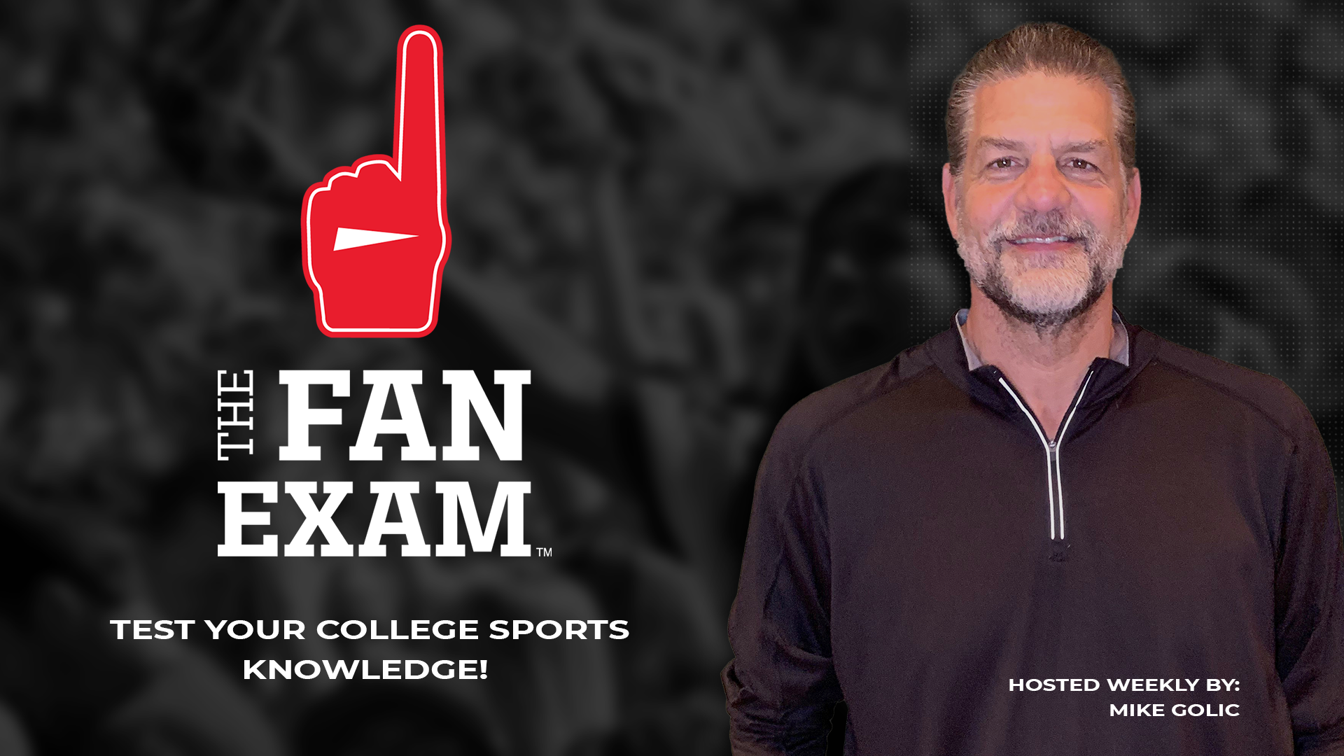 MIKE GOLIC TO HOST THE FAN EXAM PRESENTED BY UNILEVER, COLLEGE SPORTS LIVE TRIVIA GAME STARTING NOV. 10