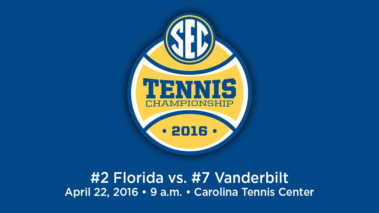 #2 Florida vs. #7 Vanderbilt (#1 Singles) — 4/22/16